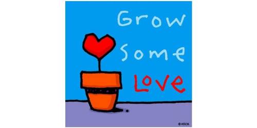 Grow some love